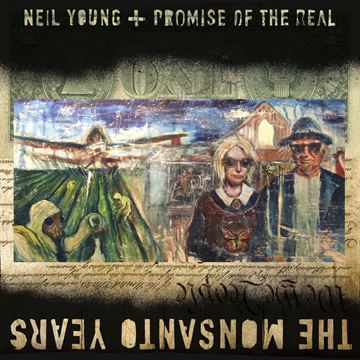Young, Neil + Promise of the Real: The Monsanto Years (CD/DVD)